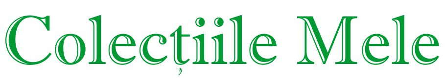 ColectiileMele.Ro